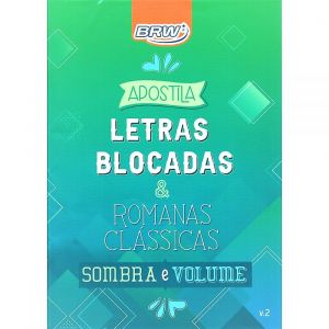 Apostila de Letras Blocadas & Romanas Clássicas - Sombra e Volume V.2